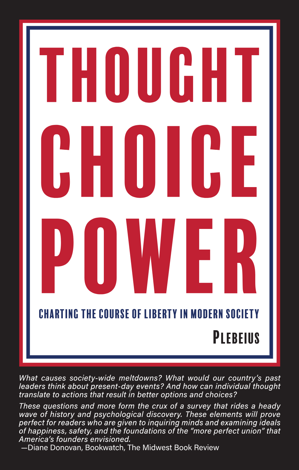 Thought Choice Power: Charting the Course of Liberty in Modern Society